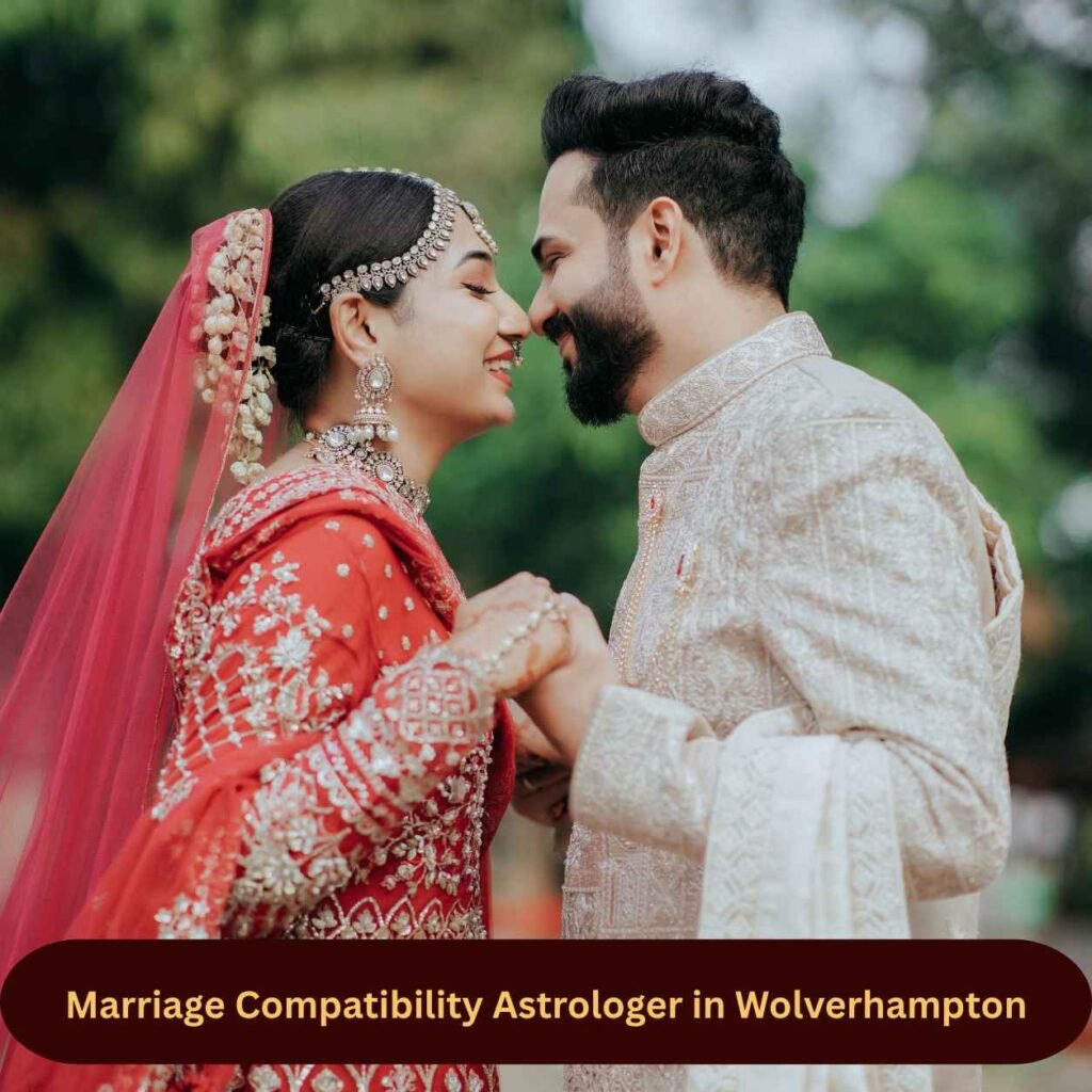 Marriage Compatibility Astrologer in Wolverhampton